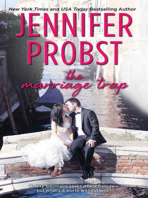 Title details for The Marriage Trap by Jennifer Probst - Wait list
